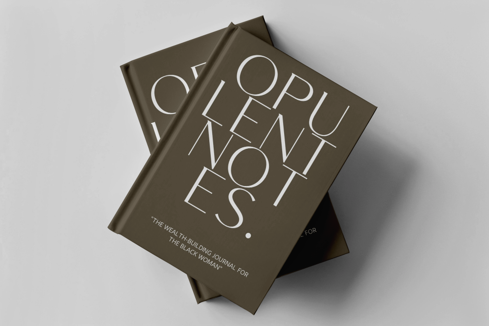 Opulent Notes: The Wealth-Building Journal for Black Women